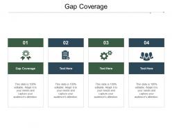 Gap coverage ppt powerpoint presentation professional designs download cpb