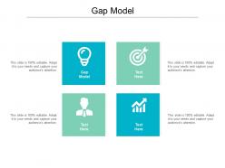 Gap model ppt powerpoint presentation infographic template show cpb