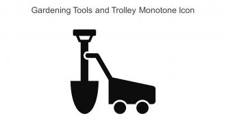 Gardening Tools And Trolley Monotone Icon In Powerpoint Pptx Png And Editable Eps Format