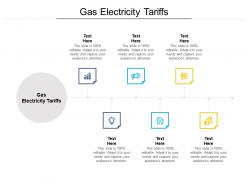 Gas electricity tariffs ppt powerpoint presentation layouts inspiration cpb