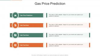 Gas Price Prediction In Powerpoint And Google Slides Cpb