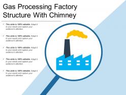 Gas processing factory structure with chimney