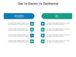 Gas vs electric vs geothermal ppt powerpoint presentation gallery demonstration cpb