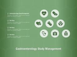 Gastroenterology study management ppt powerpoint presentation model graphics