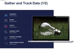 Gather and track data sampling variability ppt powerpoint presentation icon background designs