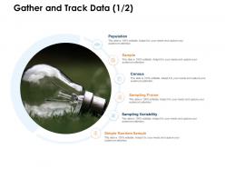 Gather and track data variability ppt powerpoint presentation gallery