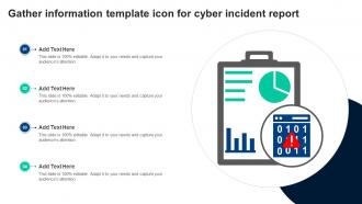 Gather Information Template Icon For Cyber Incident Report
