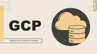 GCP Powerpoint Ppt Template Bundles