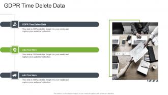 Gdpr Time Delete Data In Powerpoint And Google Slides Cpb