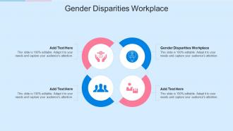 Gender Disparities Workplace In Powerpoint And Google Slides Cpb