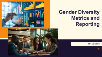Gender Diversity Metrics And Reporting For HR Leaders PPT Demonstration AT