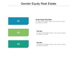 Gender equity real estate ppt powerpoint presentation gallery graphics cpb