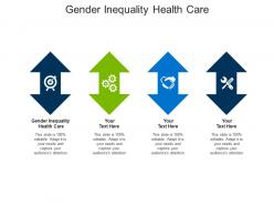 Gender inequality health care ppt powerpoint presentation styles template cpb
