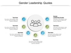 Gender leadership quotes ppt powerpoint presentation infographics display cpb