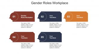 Gender roles workplace ppt powerpoint presentation pictures outline cpb