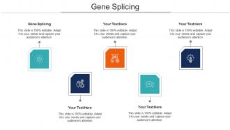 Gene Splicing Ppt Powerpoint Presentation Icon Template Cpb