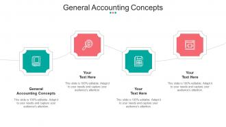 General Accounting Concepts Ppt Powerpoint Presentation Pictures Slideshow Cpb