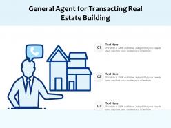 General Agent For Transacting Real Estate Building