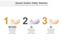 General aviation safety statistics ppt powerpoint presentation ideas graphics cpb