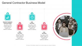 General Contractor Business Model In Powerpoint And Google Slides Cpb