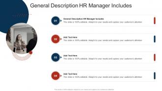 General Description Hr Manager Includes In Powerpoint And Google Slides Cpb