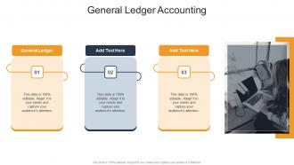 General Ledger Accounting In Powerpoint And Google Slides Cpb