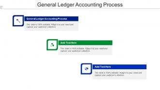 General Ledger Accounting Process Ppt Powerpoint Presentation Inspiration Cpb