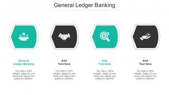 General Ledger Banking Ppt Powerpoint Presentation Infographic Template Summary Cpb