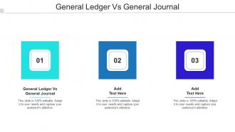 General Ledger Vs General Journal In Powerpoint And Google Slides Cpb