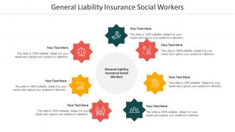General Liability Insurance Social Workers Ppt Powerpoint Presentation Styles Cpb