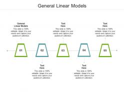 General linear models ppt powerpoint presentation pictures designs cpb
