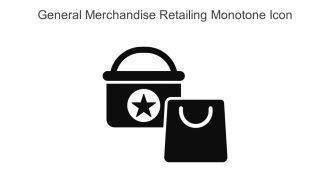 General Merchandise Retailing Monotone Icon In Powerpoint Pptx Png And Editable Eps Format