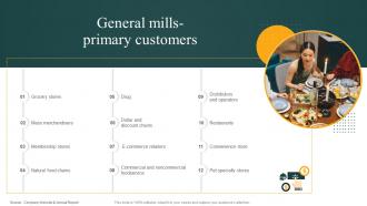 General Mills Primary Customers Convenience Food Industry Report Ppt Background
