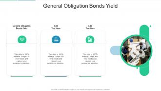 General Obligation Bonds Yield In Powerpoint And Google Slides Cpb