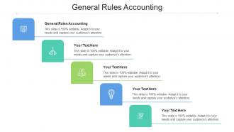 General Rules Accounting Ppt Powerpoint Presentation Pictures Ideas Cpb