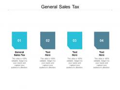 General sales tax ppt powerpoint presentation file graphics pictures cpb
