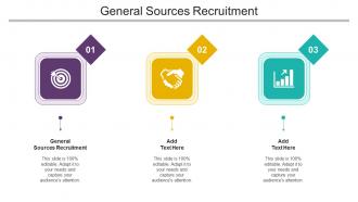 General Sources Recruitment In Powerpoint And Google Slides Cpb