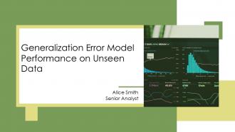Generalization Error Model Performance Unseen Data PPT Slides ST AI