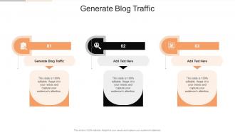 Generate Blog Traffic In Powerpoint And Google Slides Cpb