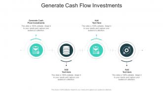Generate Cash Flow Investments In Powerpoint And Google Slides Cpb