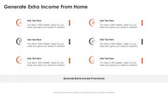 Generate Extra Income From Home In Powerpoint And Google Slides Cpb