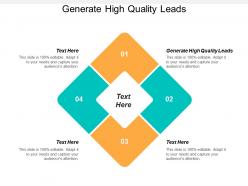 Generate high quality leads ppt powerpoint presentation icon show cpb
