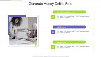 Generate Money Online Free In Powerpoint And Google Slides Cpb