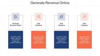 Generate Revenue Online Ppt Powerpoint Presentation Infographic Template Cpb