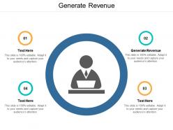 Generate revenue ppt powerpoint presentation ideas graphics cpb