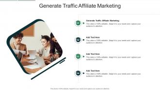 Generate Traffic Affiliate Marketing In Powerpoint And Google Slides Cpb