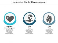 Generated content management ppt powerpoint presentation summary microsoft cpb