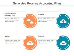 Generates revenue accounting firms ppt powerpoint presentation outline inspiration cpb