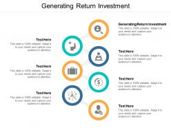 Generating return investment ppt powerpoint presentation ideas guide cpb