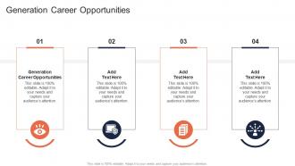 Generation Career Opportunities In Powerpoint And Google Slides Cpb